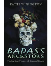 Badass Ancestors: Finding Your Power with Ancestral Guides product image
