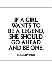 Quotable Magnets - "If a girl wants to be a legend" product image