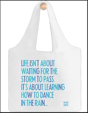 Quotable Bag Life isn't about waiting for the storm to pass… product image