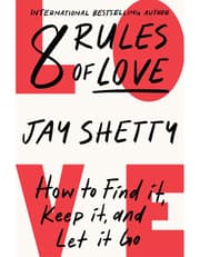 8 Rules of Love: How to Find It, Keep It, and Let it Go product image