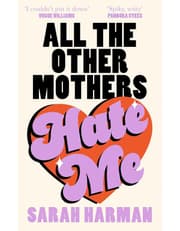 All The Other Mothers Hate Me product image
