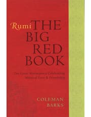 Rumi: the Big Red Book: the Great Masterpiece Celebrating Mystical Love and Friendship product image