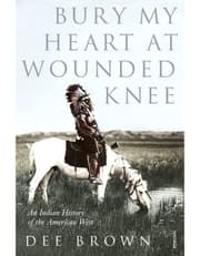 Bury My Heart at Wounded Knee product image