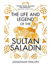 The Life and Legend of the Sultan Saladin product image