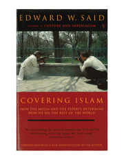 Covering Islam: How the Media and the Experts Determine How We See the Rest of the World product image