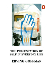The Presentation Of Self In Everyday Life product image