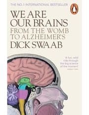 We Are Our Brains: From the Womb to Alzheimer's product image