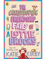The Catastrophic Friendship Fails of Lottie Brooks product image