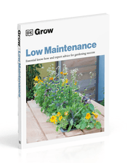 Grow Low Maintenance: Essential Know-how and Expert Advice for Gardening Success product image