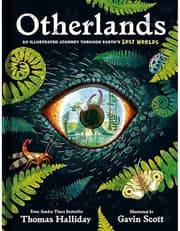 Otherlands: An illustrated journey through Earth’s lost worlds product image