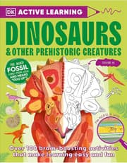 Active Learning Dinosaurs And Other Prehistoric Creatures: Over 100 Brain-Boosting Activities That Make Learning Easy And Fun product image