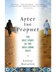 After the Prophet: The Epic Story of the Shia-Sunni Split in Islam product image