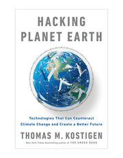 Hacking Planet Earth: Technologies That Can Counteract Climate Change and Create a Better Future product image