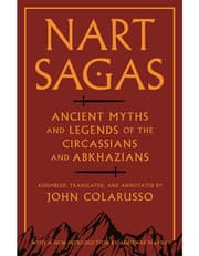 Nart Sagas – Ancient Myths and Legends of the Circassians and Abkhazians product image