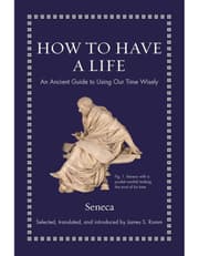 How to Have a Life – An Ancient Guide to Using Our Time Wisely product image