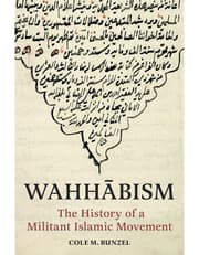 Wahhabism – The History of a Militant Islamic Movement product image