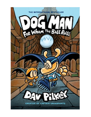 Dog Man: For Whom the Ball Rolls product image