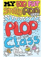 My Big Fat Smelly Poo Diary 3: Plop of the Class product image