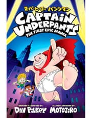 Captain Underpants: The First Epic Manga product image
