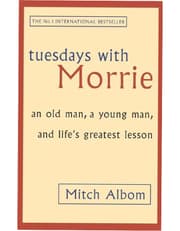 Tuesdays With Morrie: An Old Man, a Young Man, and Lifes Greatest Lesson product image