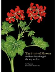 The Story of Flowers: And How They Changed the Way We Live product image