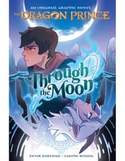 Through the Moon: A Graphic Novel (The Dragon Prince Graphic Novel #1) product image