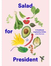 Salad for President: A Cookbook Inspired by Artists product image