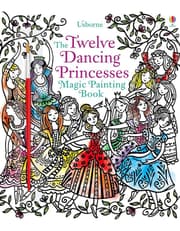 Twelve Dancing Princesses Magic Painting Book product image