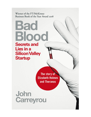 Bad Blood: Secrets and Lies in a Silicon Valley Startup product image