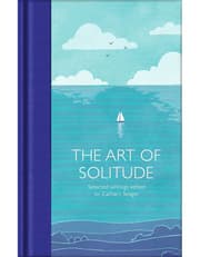 Art Of Solitude: Selected Writings product image
