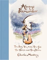 Always Remember: The Boy, the Mole, the Fox, the Horse and the Storm product image