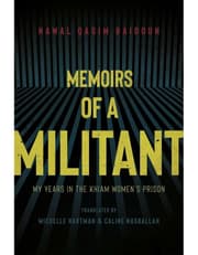 Memoirs Of A Militant: My Years In The Khiam Women'S Prison product image
