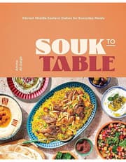 Souk to Table: Vibrant Middle Eastern Dishes for Everyday Meals product image
