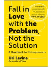 Fall in Love with the Problem, Not the Solution product image