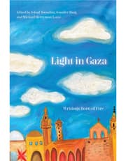Light In Gaza: Writings Born Of Fire product image