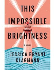 This Impossible Brightness: A Novel product image