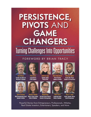 Persistence, Pivots and Game Changers, Turning Challenges Into Opportunities product image