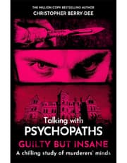 Talking with Psychopaths and Savages: Guilty but Insane product image