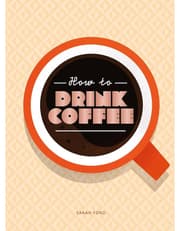 How to Drink Coffee product image
