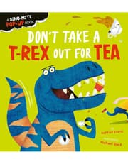 Don'T Take A T-Rex Out For Tea product image