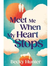 Meet Me When My Heart Stops product image