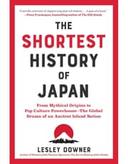 Shortest History of Japan: From Mythical Origins to Pop Culture Powerhouse - The Global Drama of an Ancient Island Nation product image