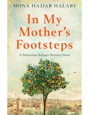 In My Mother's Footsteps: A Palestinian Refugee Returns Home product image