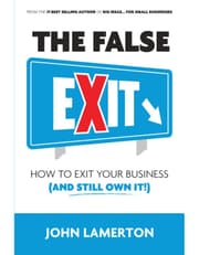 The False Exit: How To Exit Your Business product image