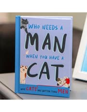 Who Needs A Man When You Have A Cat product image