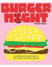 Burger Night: 60+ recipes for date nights, lazy nights and party nights product image