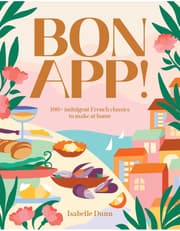 Bon App’: 100+ French classics, made easy product image