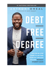 Debt-Free Degree: The Step-By-Step Guide to Getting Your Kid Through College Without Student Loans product image
