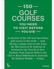 150 Golf Courses You Need To Visit Before You Die product image