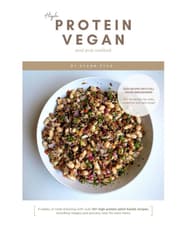 High Protein Vegan Cookbook: Easy-To-Follow Recipes For Every Kind Of Cook product image